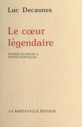 Le cœur légendaire