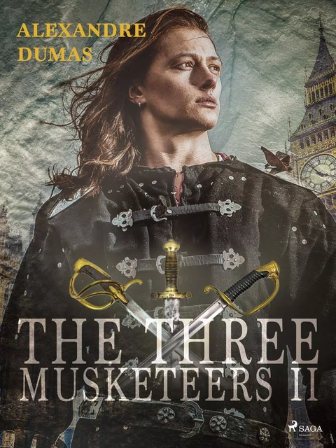 The Three Musketeers II - Alexandre Dumas - Saga Egmont International