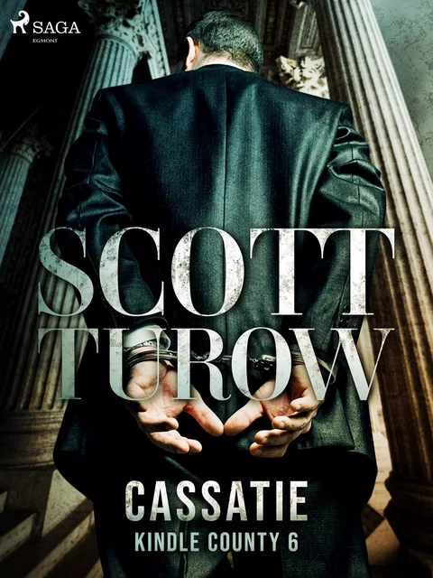 Cassatie - Scott Turow - Saga Egmont International