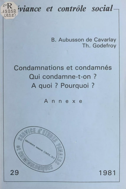 Condamnations et condamnés - Bruno Aubusson de Cavarlay, Thierry Godefroy - FeniXX réédition numérique