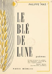 Le blé de lune