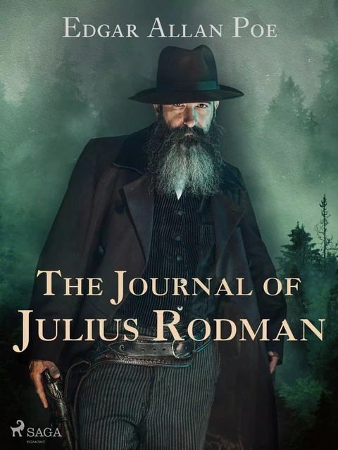 The Journal of Julius Rodman - Edgar Allan Poe - Saga Egmont International