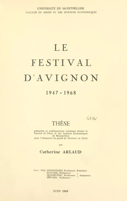 Le Festival d'Avignon - Catherine Arlaud - FeniXX réédition numérique