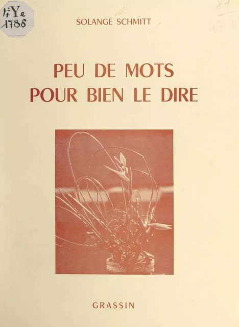 Peu de mots pour bien le dire - Solange Schmitt - FeniXX réédition numérique