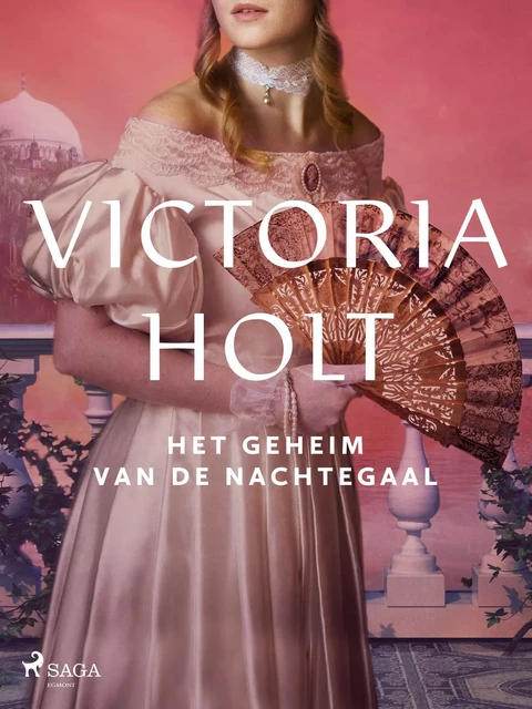 Het geheim van de nachtegaal - Victoria Holt - Saga Egmont International