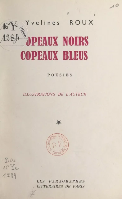 Copeaux noirs, copeaux bleus - Yvelines Roux - FeniXX réédition numérique