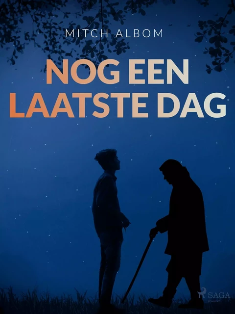 Nog een laatste dag - Mitch Albom - Saga Egmont International