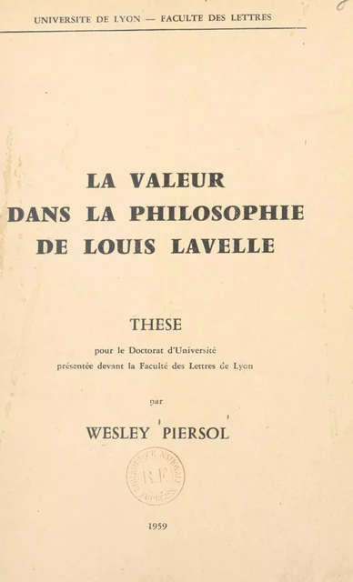 La valeur dans la philosophie de Louis Lavelle - Wesley Piersol - FeniXX réédition numérique