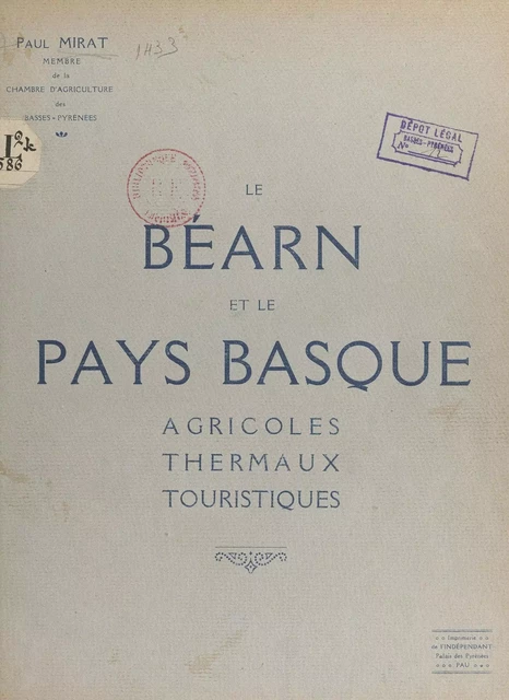 Le Béarn et le Pays basque - Paul Mirat - FeniXX réédition numérique