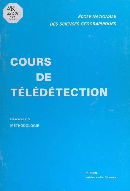 Cours de télédétection - Patrice Foin - FeniXX réédition numérique