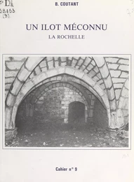 Un îlot méconnu : La Rochelle