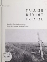 Triaize devint Triaize