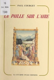 La paille sur l'aire