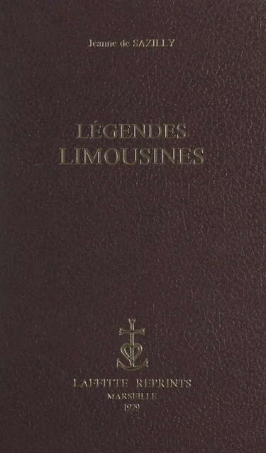 Légendes limousines - Jeanne de Sazilly - FeniXX réédition numérique