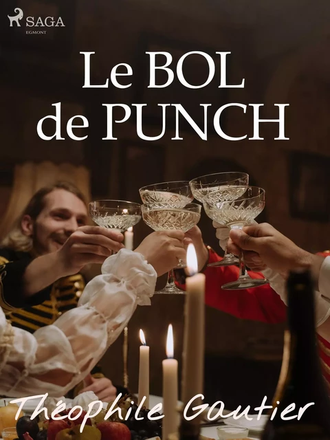 Le Bol de Punch - Théophile Gautier - Saga Egmont French