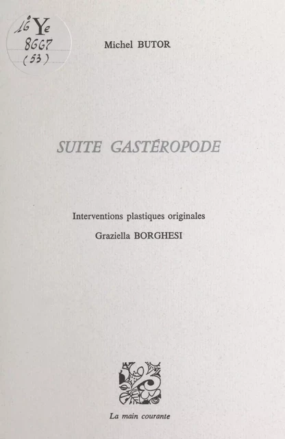 Suite gastéropode - Michel Butor - FeniXX réédition numérique