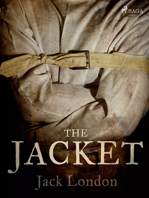 The Jacket - Jack London - Saga Egmont International