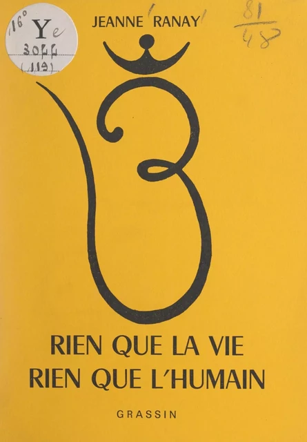 Rien que la vie, rien que l'humain - Jeanne Ranay - FeniXX réédition numérique