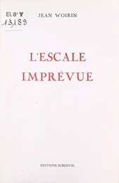 L'escale imprévue