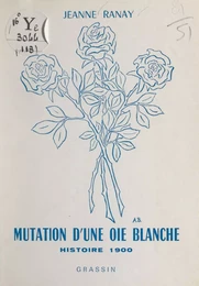 Mutation d'une oie blanche