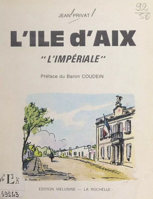 L'Île d'Aix, l'impériale - Jean Privat - FeniXX réédition numérique