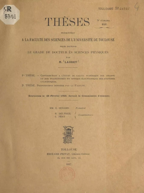 Contribution à l'étude du calcul numérique des champs et des trajectoires en optique électronique des systèmes cylindriques - Michel Laudet - FeniXX réédition numérique