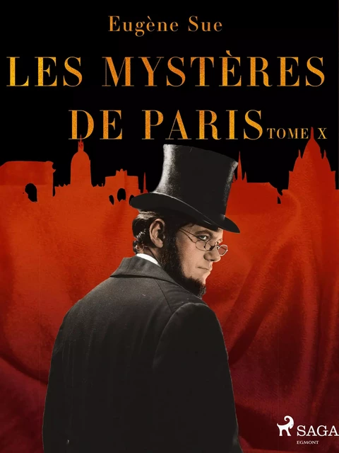 Les Mystères de Paris--Tome X - Eugène Sue - Saga Egmont French