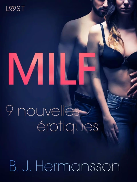 MILF - 9 nouvelles érotiques - B. J. Hermansson - Saga Egmont French