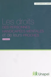 Les droits des personnes handicapées mentales et de leurs proches