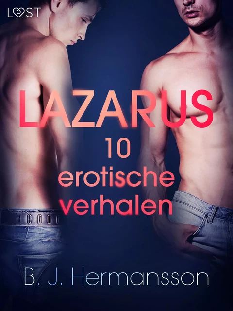 Lazarus - 10 erotische verhalen - B. J. Hermansson - Saga Egmont International