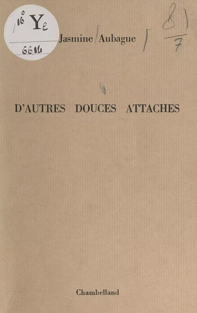 D'autres douces attaches - Jasmine Aubague - FeniXX réédition numérique