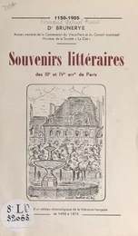 Souvenirs littéraires des IIIe et IVe arrondissements de Paris, 1150-1905