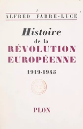 Histoire de la révolution européenne, 1919-1945