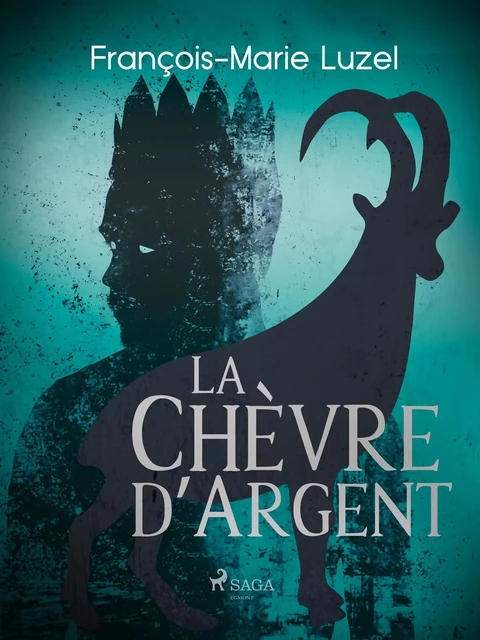 La Chèvre d’Argent - François-Marie Luzel - Saga Egmont French