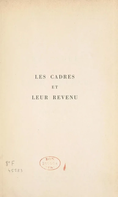 Les cadres et leur revenu - Marc Penouil - FeniXX réédition numérique