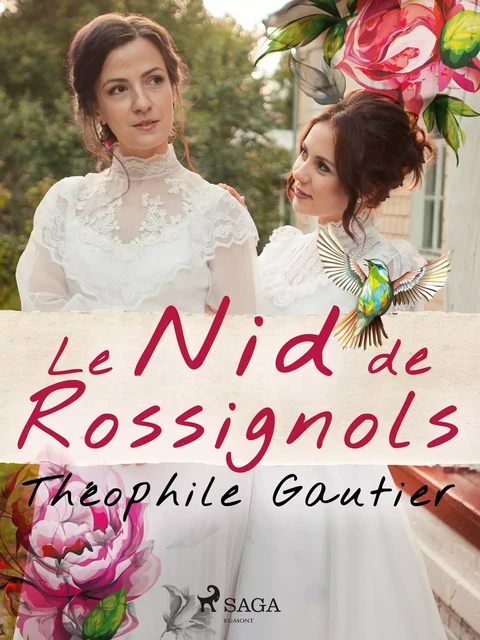 Le Nid de Rossignols - Théophile Gautier - Saga Egmont French