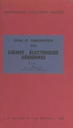 Étude et construction des lignes électriques aériennes