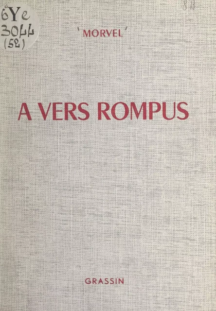 À vers rompus -  Morvel - FeniXX réédition numérique