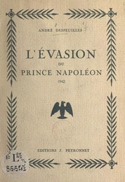 L'évasion du prince Napoléon, 1942