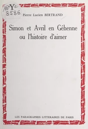 Simon et avril en Géhenne