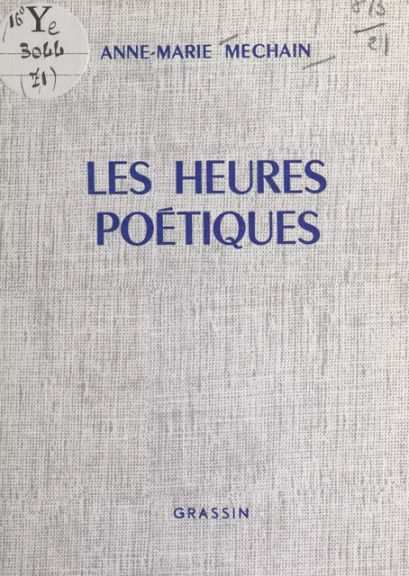 Les heures poétiques - Anne-Marie Mechain - FeniXX réédition numérique