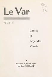 Le Var (2). Contes et légendes varois