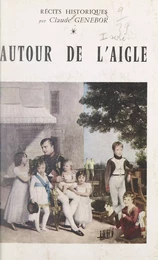 Autour de l'aigle