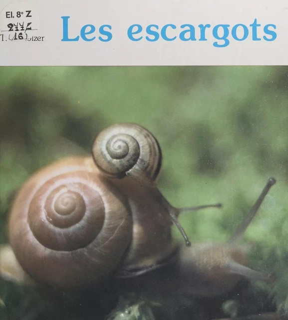 Les escargots - Theres Buholzer - FeniXX réédition numérique