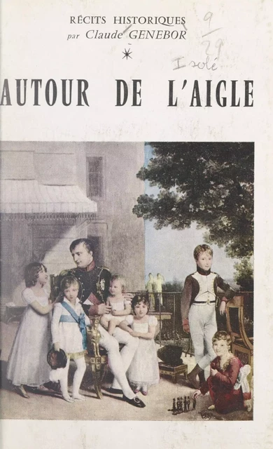 Autour de l'aigle - Claude Genebor - FeniXX réédition numérique