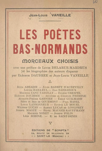 Les poètes bas-normands - Éléonore Daubrée, Jean-Louis Vaneille - FeniXX réédition numérique