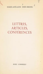 Lettres, articles, conférences