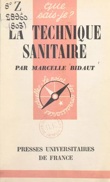 La technique sanitaire - Marcelle Bidaut - FeniXX réédition numérique