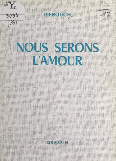 Nous serons l'amour -  Pierouch - FeniXX réédition numérique