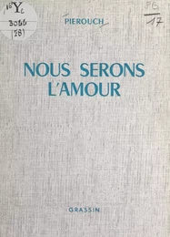 Nous serons l'amour